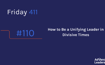How to Be a Unifying Leader in Divisive Times