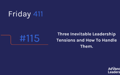 Three Inevitable Leadership Tensions and How To Handle Them