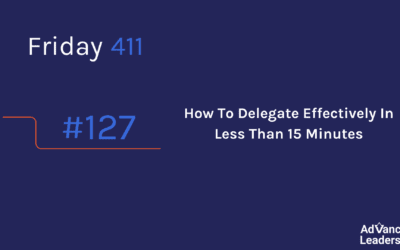How To Delegate Effectively In Less Than 15 Minutes