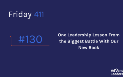 One Leadership Lesson From the Biggest Battle With Our New Book