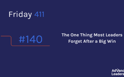 The One Thing Most Leaders Forget After a Big Win