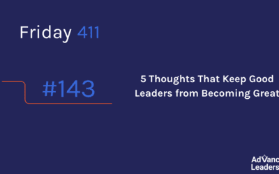 5 Thoughts That Keep Good Leaders from Becoming Great